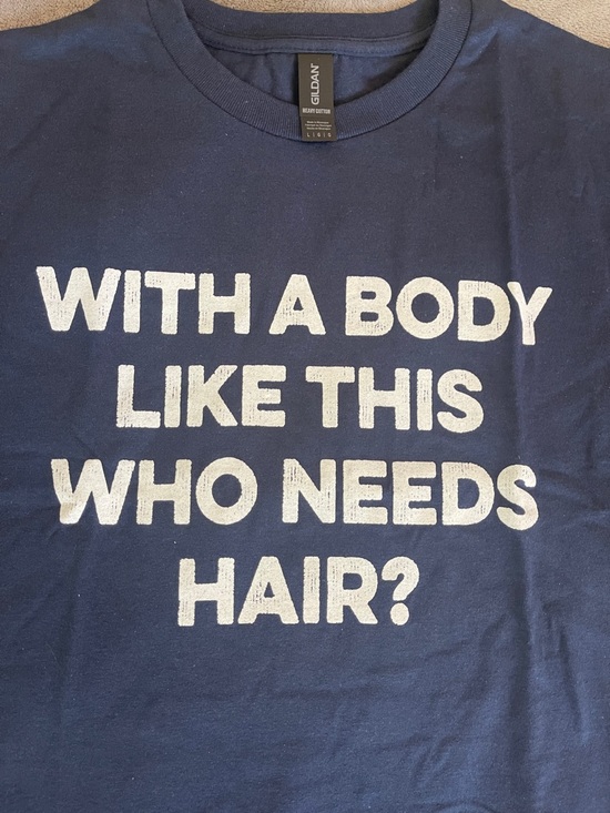 Gildan Other - With a body like this who needs hair father’s Day tee dad‘s gift T-shirt nwt